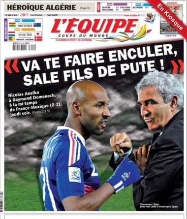 June 19, 2010 - Paris, FRANCE - epa02211364 A photograph taken on 19 June 2010 of the front page of French sports daily L'Equipe shows French national soccer team player Nicolas Anelka (L) and French head coach Raymond Domenech (R) under an insulting phrase attributed to the player. According to the French Sports newspaper Anelka insulted Domenech at half time in the locker room during the match played by the team against Mexico in South Africa on 17 June 2010. Domenech, who had demanded Anelka a tactical repositioning for the second half, decided to replace the player by teammate Andre-Pierre Gignac. The match ended 0-2, and France sees its qualifying possibilities diminished.