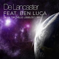 De Lancaster feat. Ben Luca - Major Tom (Völlig Losgelöst) 2015