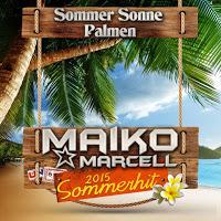 Maiko Marcell - Sommer Sonne Palmen
