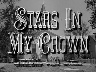 Forgotten Films: Stars in my Crown