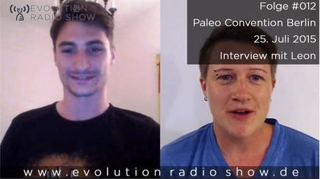 Evolution Radio Show Folge #012 – Interview mit Leon