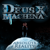Deus X Machina - Absolute Reality