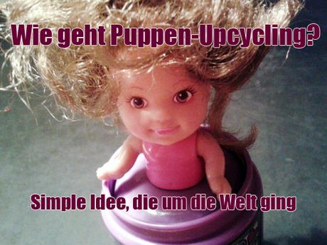 Puppen-Upcycling