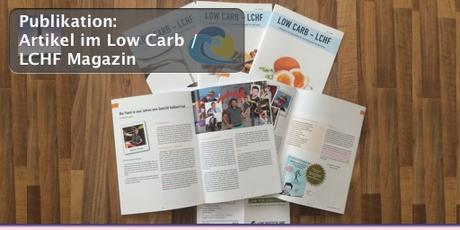 Publikation: Mein Artikel im aktuellen Low Carb / LCHF Magazin für Gesundheit und ketogene Ernährung von LCHF-Deutschland.de