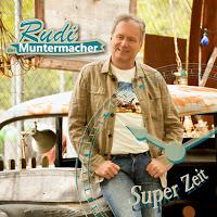 Rudi Muntermacher - Super Zeit