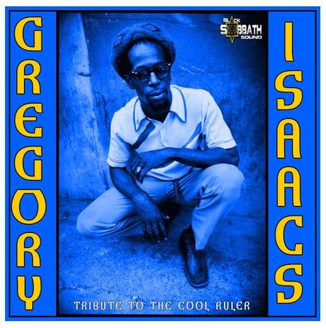 Tribute to the Cool Ruler [Gregory Isaacs]