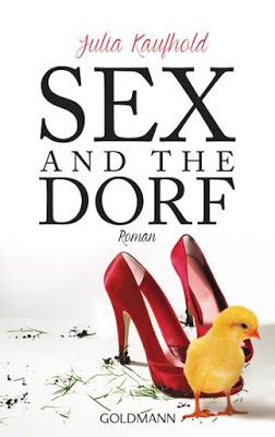 [Rezension] Sex and the Dorf von Julia Kaufhold – Dorfleben eben…