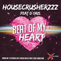 Housecrusherzzz - Beat Of My Heart