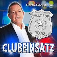 Party-People feat. Kult-Cop Toto - Clubeinsatz