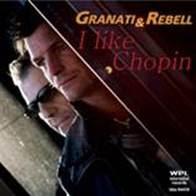Granati & Rebell - I Like Chopin