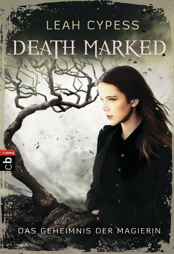 [Rezension] Death Marked - Die Magierin der Assassinen (Band 1) von Leah Cypess