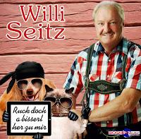 Willi Seitz - Ruck Doch A Bisserl Her Zu Mir