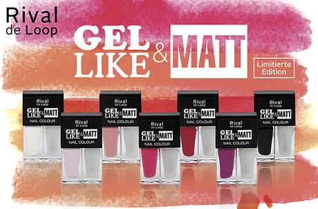 Rival de Loop LE Gel Like & Matt August 2015 - Preview - Gel-like & Matt Nail Colour