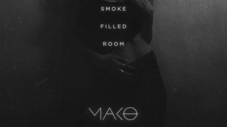 Mako - Smoke Filled Room