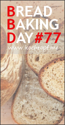 Bread Baking Day #77 (Einsendeschluss/last day of submission September 1, 2015)