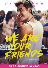 We Are Your Friends Plakat