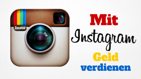 durch instagram geld verdienen durch instagram geld verdienen