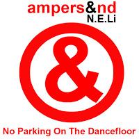 ampers&nd & N.E.Li - No Parking On The Dance Floor