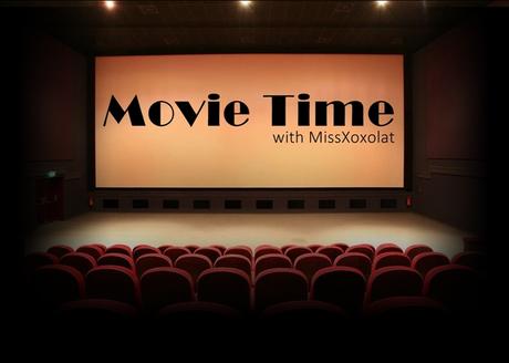 MOVIE TIME – Summer Edition 2015