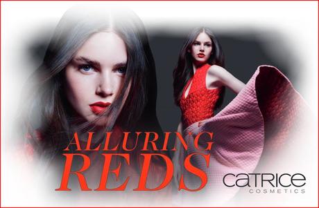 [Preview] Limited Edition „ Alluring Reds ” by CATRICE