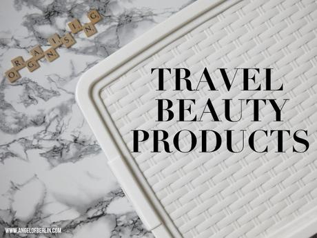 [organises...] Her Travel Beauty Products