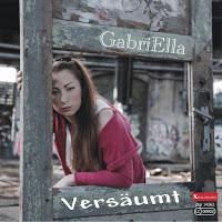 GabriElla - Versäumt