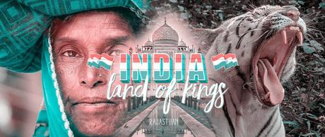India: Land of Kings