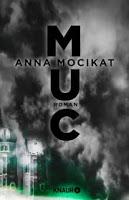 Rezension: MUC - Anna Mocikat