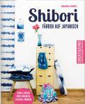 Shibori Färben auf Japanisch