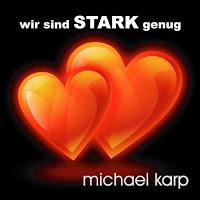 Michael Karp - Wir Sind Stark Genug