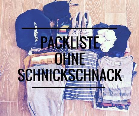Backpacking Packliste ohne Schnickschnack
