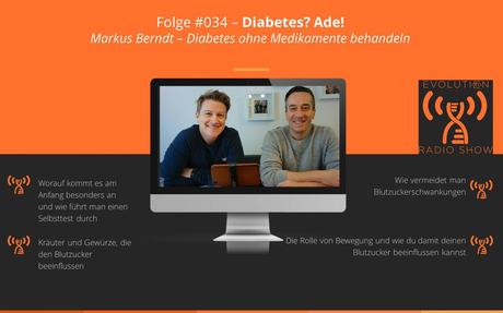Evolution Radio Show Folge #34: Dein Diabetes mit der richtigen Ernährung heilen, geht das? Diabetes Ade!