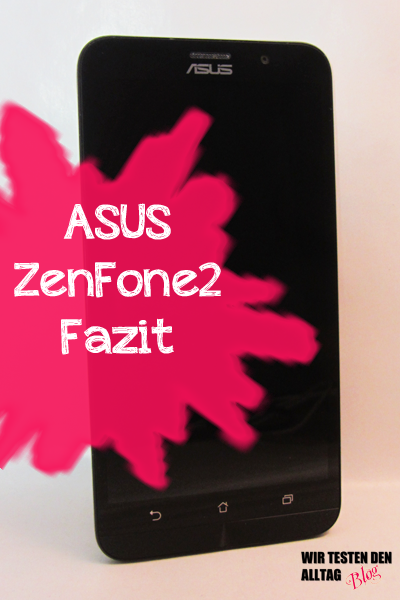 ASUS ZenFone2 - Fazit