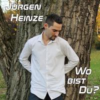 Jürgen Heinze - Wo Bist Du?