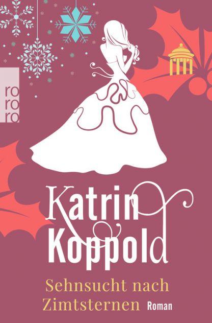 Rezension: Sehnsucht nach Zimtsternen von Katrin Koppold