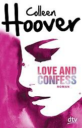 Love and Confess von Colleen Hoover