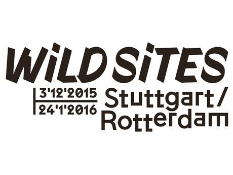Thomas Rustemeyer — Wild Sites Stuttgart | Rotterdam