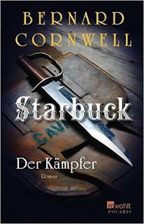 Starbuck - Der Kämpfer (Bernard Cornwell)