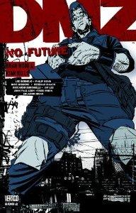 Brian Wood / Ryan Kelly: DMZ # 08 No Future. Reise ans Ende einer Manhattaner Nacht