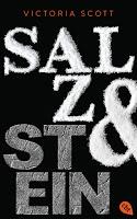 Rezension: Salz & Stein - Victoria Scott