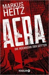 [Rezension] Aera – Die Rückkehr der Götter von Markus Heitz