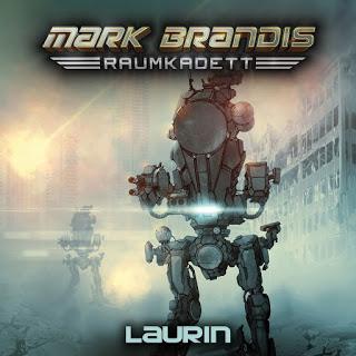Hörspielrezension: «Mark Brandis - Raumkadett 7: Laurin» (Folgenreich/Interplanar)