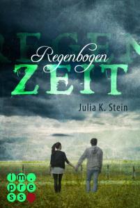 Stein, Julia K.: Regenbogenzeit – Leda & Silas 1