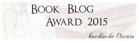 Book Blog Awards 2015 - Buchische Oscars