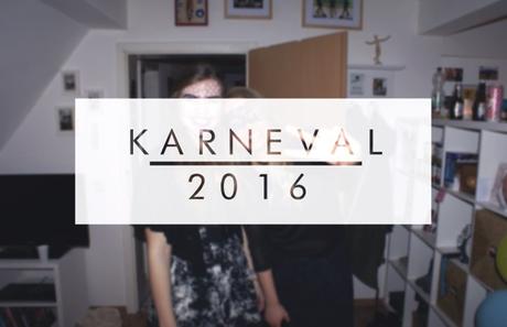 Karneval 2016 + Meine Kostüme