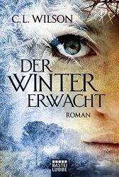 Rezension - C.L. Wilson - Der Winter erwacht / The Winter King