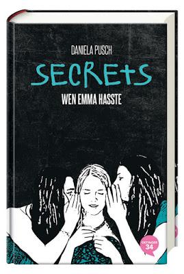 Daniela Pusch: Secrets. Wen Emma hasste