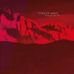 CD-REVIEW: Town Of Saints – No Place Like This
