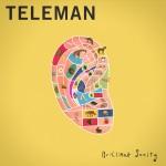 CD-REVIEW: Teleman – Brilliant Sanity