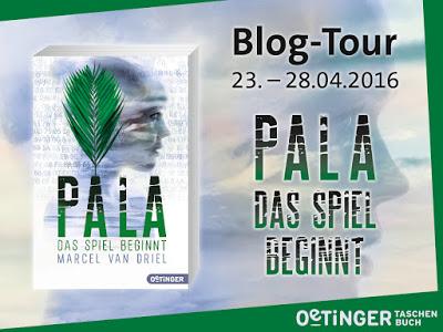 [Ankündigung] Blogtour »Pala - Das Spiel beginnt« von Marcel van Driel